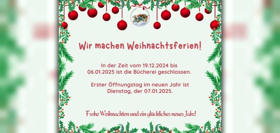 Grafik mit weihnachtlichen inhalten und Daten zu den Schließzeiten