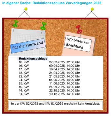 Grafik einer Pinnwand mit den Daten, an denen der Redaktionsschluss vorverlegt wird 2025